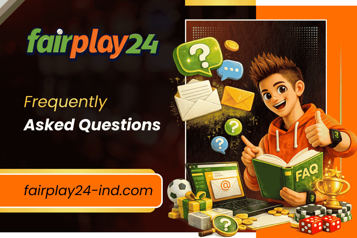 Fairplay24 Contact Us FAQ – Common Support Questions