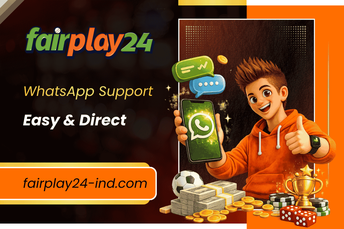 Fairplay24 WhatsApp Support – Fast & Direct Assistance