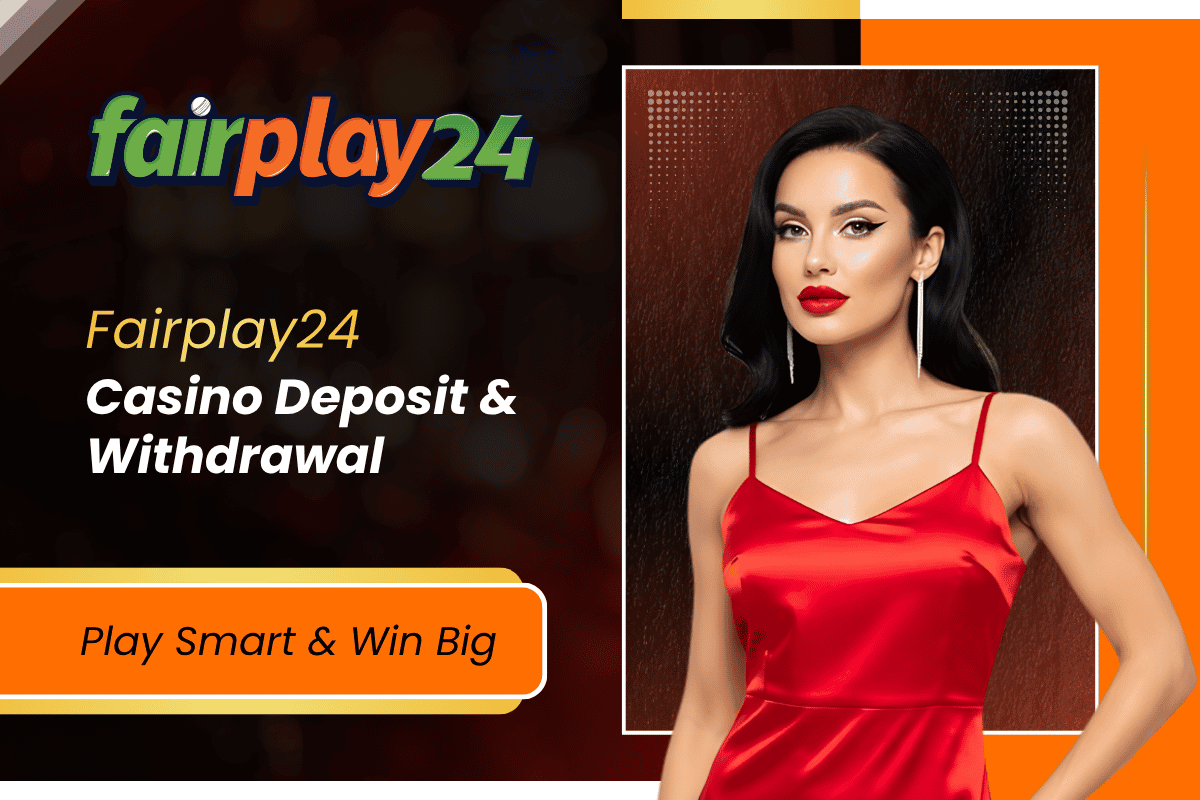 Fairplay24 Casino Deposit & Withdrawal