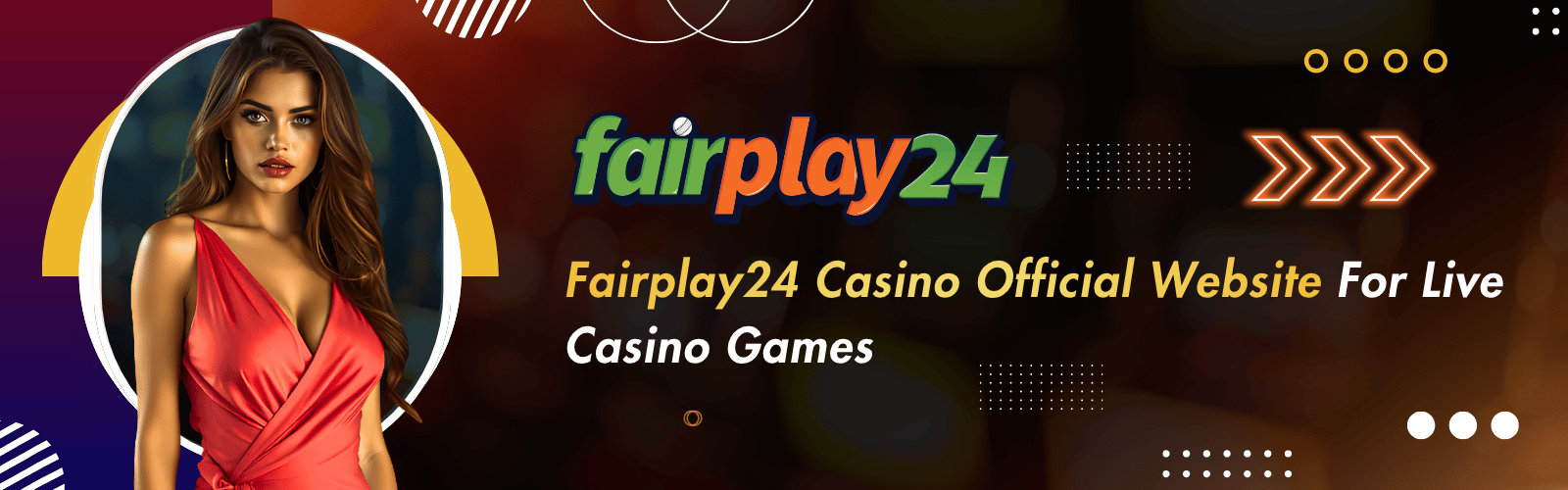 Fairplay24 Casino – Play Online Casino Games & Live Casino In India